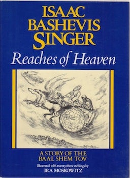 Singer, Isaac Bashevis - Reaches of Heaven