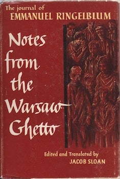 Ringelblum, Emmanuel ; Jacob Sloan (ed. ) - Notes from the Warsaw Ghetto: The Journal of Emmanuel Ringelblum