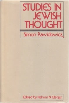 Rawidowicz, Simon ; Nahum N. Glatzer (ed. ) - Studies in Jewish Thought