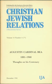 Item #66-0539 Christian Jewish Relations: A Documentary Survey (Vol. 14, No. 4). C. C. Aronsfeld