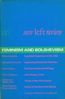 Item #66-0542 New Left Review: Feminism and Bolshevism (No. 110, July-August 1978). Perry Anderson
