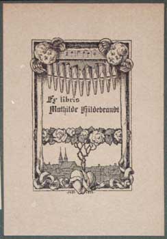 Item #67-0193 Ex Libris Mathilde Hildebrandt. Albrecht Biedermann.