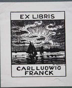 Item #67-0195 Ex Libris Carl Ludwig Franck. Philipp Franck