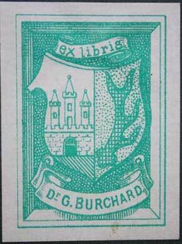 Item #67-0203 Ex Libris Dr. G. Burchard. Anonymous