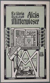Item #67-0220 Ex Libris Alois Mitterwieser. Bernhard Wenig