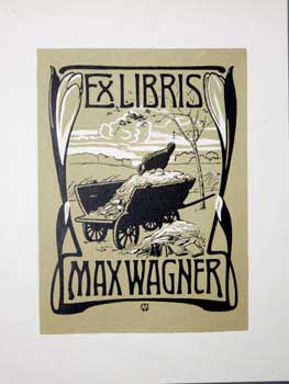 Item #67-0295 Ex Libris Max Wagner. Georg Wagner