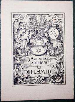 Item #67-0339 Scientiis artibus. Dr. H. Smidt. Heinrich Schmidt-Pecht