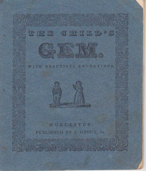 Item #67-0405 The Child's Gem. With Beautiful Engravings. Ann Taylor, Nathaniel Hervey, Henry J....