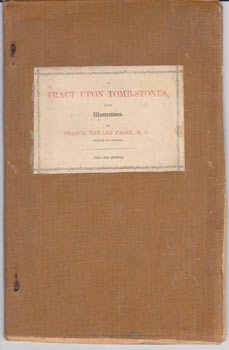 Item #67-0421 Tract Upon Tomb-Stones. First Edition. Francis Edward Paget