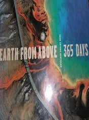 Item #68-0362 Earth From Above 365 Days. Herve Le Bras, Yann Arthus-Bertrand