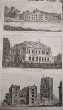 Item #68-0472 Kensington Palace. Spencer House. Lambeth Palace. 19th Century British Engraver
