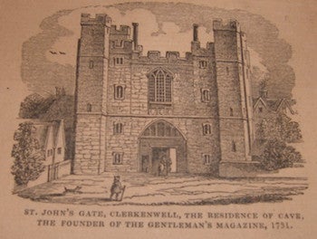 Item #68-0492 St. John's Gate, Clerkenwell, The Residence of [Edward] Cave, The Founder of the Gentleman's Magazine, 1731. 18th Century British Engraver.