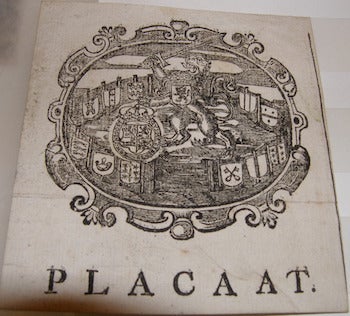 Item #68-0516 Placaat. 18th Century Dutch Engraver.