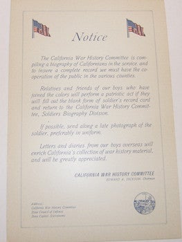 Item #68-0606 Notice: The California War History Committee is compiling a biography of Californians in the service. California War History Committee, Edward A. Dickson, chairman.