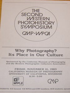Item #68-0771 The Second Western Photohistory Symposium. Friday, November 11, 1983. California...