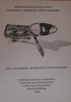 Item #68-0775 Bingham Collection: Stereo Cameras and Viewers. Published with the cooperation of...