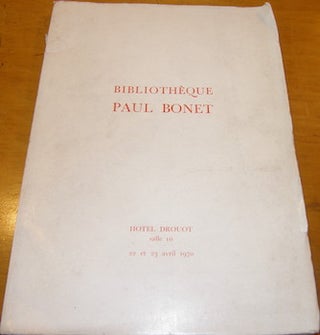 Item #68-0815 Bibliotheque Paul Bonet. Editions Originales Livres Illustres. 22 et 23 Avril 1970....