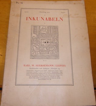 Item #68-0817 Inkunabeln. Katalog 550. April 1925. Karl W. Hiersemann