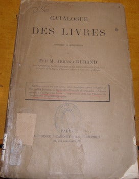 Item #68-0827 Catalogue Des Livres. Lots # 1-1362. Armand Durand