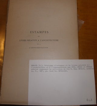 Item #68-0842 Catalogue d'Estampes Et De Livres Relatifs a l'Architecture et al'Ornamentation Aux...