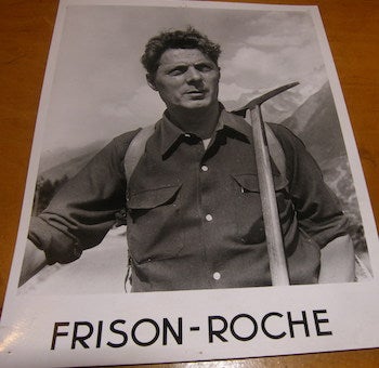 Roger Frison-Roche (phot.) - Frison-Roche. Hiker with Pick
