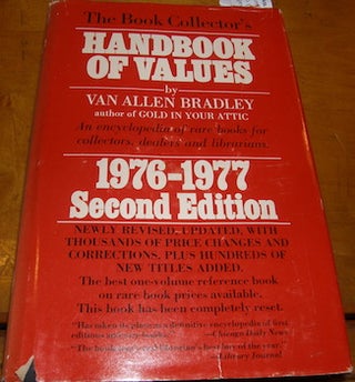 Item #68-0893 The Book Collector's Handbook of Values 1976 - 1977. Second Edition. Revised and...
