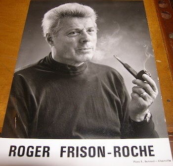 Frison Roche Roger Frison-Roche | Raymond Bertrand, phot