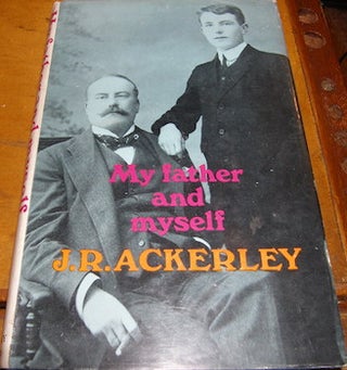 Item #68-1108 My Father And Myself. J. R. Ackerley