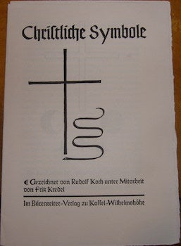 Item #68-1130 Christliche Symbole. Gezeichnet von Rudolf Koch unter Mitarbeit von Fritz Kredel....