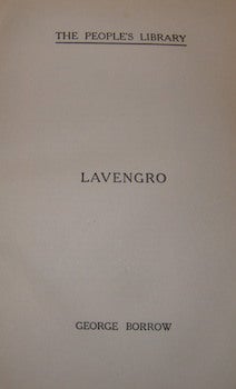 Item #68-1138 Lavengro The Scholar, The Gipsy, The Priest. George Borrow