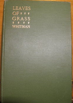Item #68-1158 Leaves Of Grass. Including A Facsimile Autobiography Variorum Readings of the Poems...