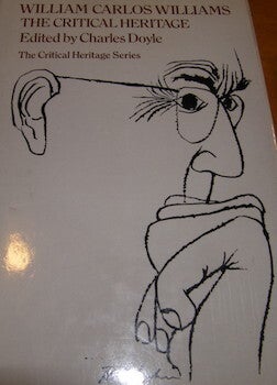 Item #68-1195 William Carlos Williams: The Critical Heritage. Charles Doyle, D. W. Jefferson J....