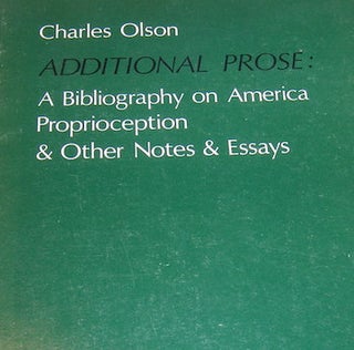 Item #68-1203 Additional Prose: A Bibliography on America Proprioception & Other Notes And...