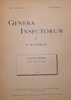 Item #68-1250 Genera Insectorum. Coleoptera Fam. Brenthidae. 207me Fascicule. P. Wytsman, R. Kleine