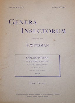 Item #68-1256 Genera Insectorum. Coleoptera, Fam. Chapuisiidae. 162me Fascicule. P. Wytsman,...