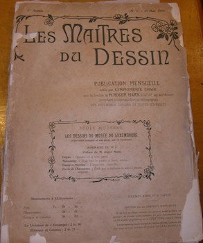 Item #68-1263 Les Maitres Du Dessin. 1re Annee. No. 1 - 15 Mai 1899. Ecole Moderne. Les Dessins...