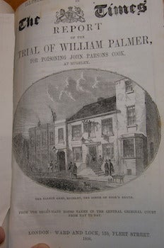 Item #68-1554 The Times Report Of The Trial Of William Porter, For Poisoning John Parsons Cook....