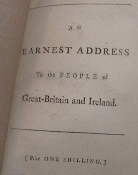 Item #68-1574 An Earnest Address To The People Of Great-Britain and Ireland. [Occasioned by the...