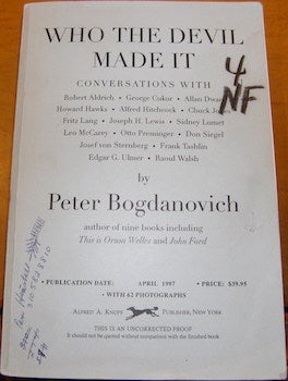 Item #68-2329 Who The Devil Made It. Uncorrected Proof. Peter Bogdanovich