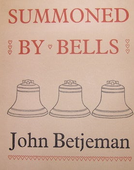 Item #68-2350 Summoned By Bells. First Edition. John Betjeman