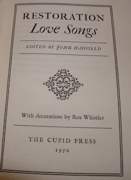 Item #68-2376 Restoration Love Songs. With Decorations By Rex Whistler. First Edition. John...