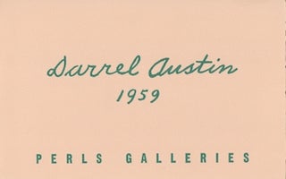 Item #68-2404 Darrel Austin: Recent Oil Paintings. October 27 - November 21, 1959. Darrel Austin,...