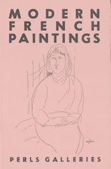 Item #68-2415 The Perls Galleries Collection of Modern French Paintings, Catalogue No. 12: 1956. Raoul Dufy, Amedeo Modigliani, Maurice Utrillo, Chaim Soutine, Pablo Picasso, Perls Galleries.