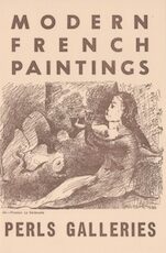 Item #68-2417 Catalogue II of The Perls Galleries Collection of Modern French Paintings: April 1...