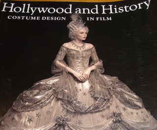 Item #68-2421 Hollywood And History: Costume Design In Film. Edward Maeder