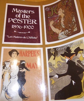 Item #68-2432 Master Of The Poster 1896 - 1900. "Les Maitres de L'Affiche." Roger Marx