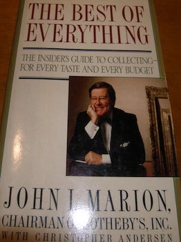 Item #68-2437 THE BEST OF EVERYTHING: The Insider's Guide to Collecting--For Every Taste and...
