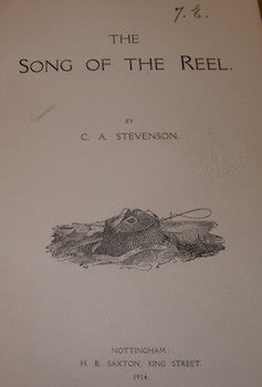 Item #68-2445 The Song Of The Reel. C. A. Stevenson