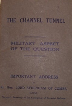 Item #68-2464 The Channel Tunnel. Military Aspect of the Question. Important Aspect of the...
