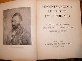 Item #68-2664 Vincent Van Gogh Letters To Emile Bernard. Vincent Van Gogh, Douglas Lord, ed. fwd...